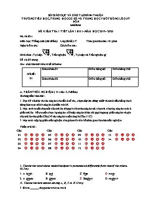 Đề kiểm tra 1 tiết lần 1 học kỳ I môn Tiêng Anh Lớp 7 - Đề 01 - Năm học 2019-2020 - Trường TH, THCS, THPT Lê Quý Đôn (Có đáp án)